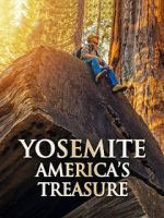 Watch Yosemite: America\'s Treasure Zmovies