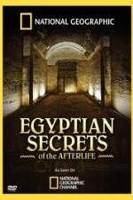 Watch National Geographic - Egyptian Secrets of the Afterlife Zmovies