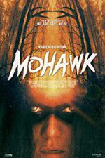 Watch Mohawk Zmovies