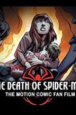 Watch The Death of Spider-Man Zmovies