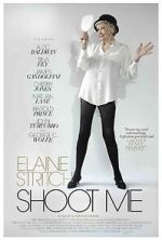 Watch Elaine Stritch: Shoot Me Zmovies