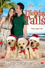 Watch 3 Holiday Tails Zmovies