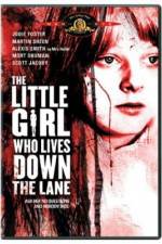 Watch The Little Girl Who Lives Down the Lane Zmovies