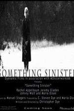 Watch Something Sinister Zmovies