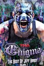 Watch TNA Enigma The Best of Jeff Hardy Volume 2 Zmovies