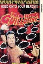 Watch The Fatal Flying Guillotines Zmovies