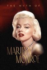 Watch The Myth of Marilyn Monroe Zmovies