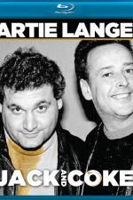 Watch Artie Lange Jack and Coke Zmovies