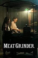 Watch Meat Grinder Zmovies