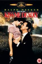 Watch Kiss Me Deadly Zmovies