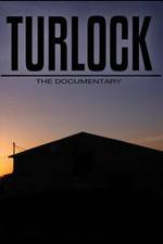 Watch Turlock: The documentary Zmovies