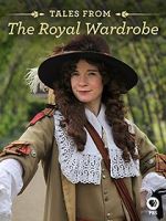 Watch Tales from the Royal Wardrobe Zmovies