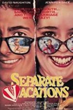 Watch Separate Vacations Zmovies
