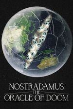 Nostradamus: The Oracle of Doom zmovies