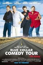 Watch Blue Collar Comedy Tour: The Movie Zmovies