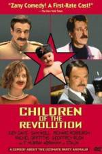 Watch Children of the Revolution Zmovies