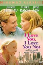Watch I Love You I Love You Not Zmovies