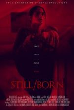Watch Still/Born Zmovies