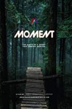 Watch The Moment Zmovies