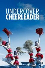 Watch Undercover Cheerleader Zmovies