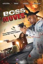 Watch Boss Moves Zmovies