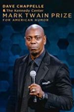 Watch Dave Chappelle: The Kennedy Center Mark Twain Prize for American Humor Zmovies
