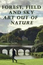Watch Forest, Field & Sky: Art Out of Nature Zmovies
