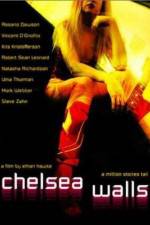 Watch Chelsea Walls Zmovies
