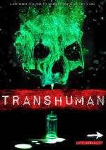 Watch Transhuman Zmovies