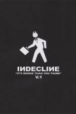 Watch Indecline: It's Worse Than You Think Vol. 1 Zmovies