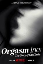 Watch Orgasm Inc: The Story of OneTaste Zmovies