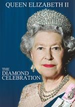 Watch Queen Elizabeth II - The Diamond Celebration Zmovies
