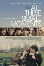 Watch All These Small Moments Zmovies