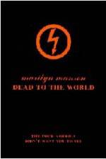 Watch Marilyn Manson - Dead to the World Zmovies