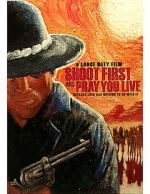Watch Shoot First and Pray You Live (Because Luck Has Nothing to Do with It) Zmovies