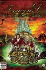 Watch Tenacious D The Complete Masterworks 2 Zmovies