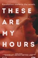 Watch These Are My Hours Zmovies