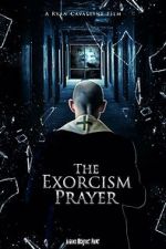 Watch The Exorcism Prayer Zmovies