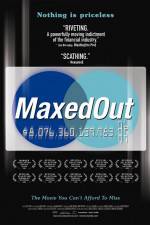 Watch Maxed Out Hard Times Easy Credit and the Era of Predatory Lenders Zmovies