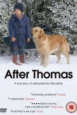 Watch After Thomas Zmovies