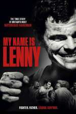 Watch My Name Is Lenny Zmovies