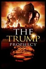 Watch The Trump Prophecy Zmovies