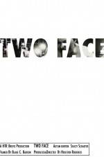 Watch Two Face Zmovies