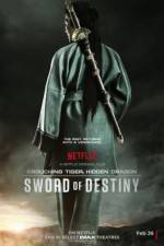 Watch Crouching Tiger, Hidden Dragon: Sword of Destiny Zmovies