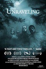 Watch The Unraveling Zmovies