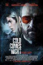 Watch Cold Comes the Night Zmovies