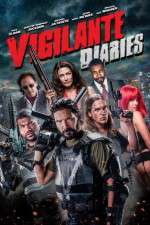 Watch Vigilante Diaries Zmovies