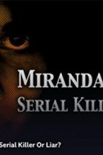 Watch Miranda Barbour: Serial Killer Or Liar Zmovies