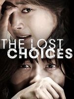 Watch The Lost Choices Zmovies