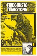 Watch Five Guns to Tombstone Zmovies